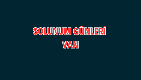VAN - SOLUNUM GÜNLERİ