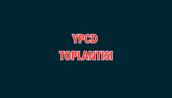 YPCD TOPLANTISI 